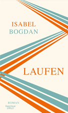 Buchcover: Isabel Bogdan, Laufen